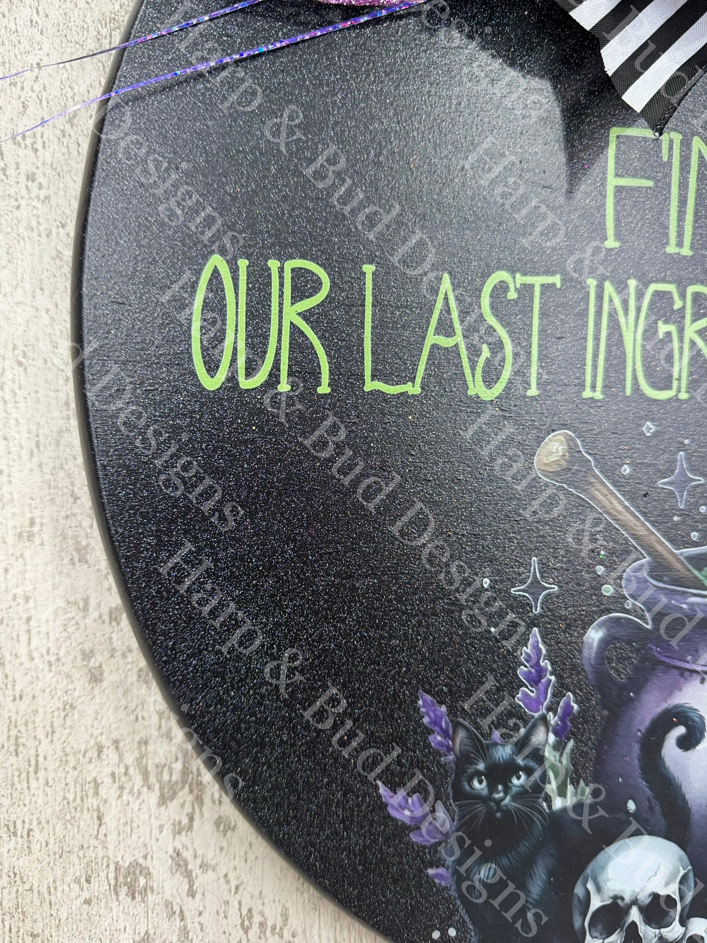 Our Last Ingredient Witch Cauldron Door Hanger, Halloween Decor