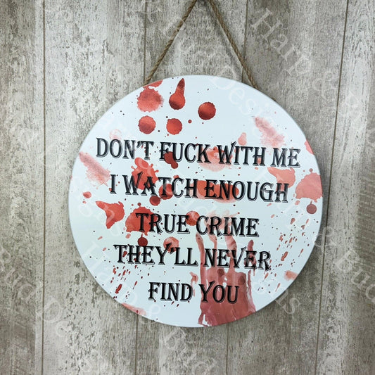 Don't F*ck with Me Door Hanger