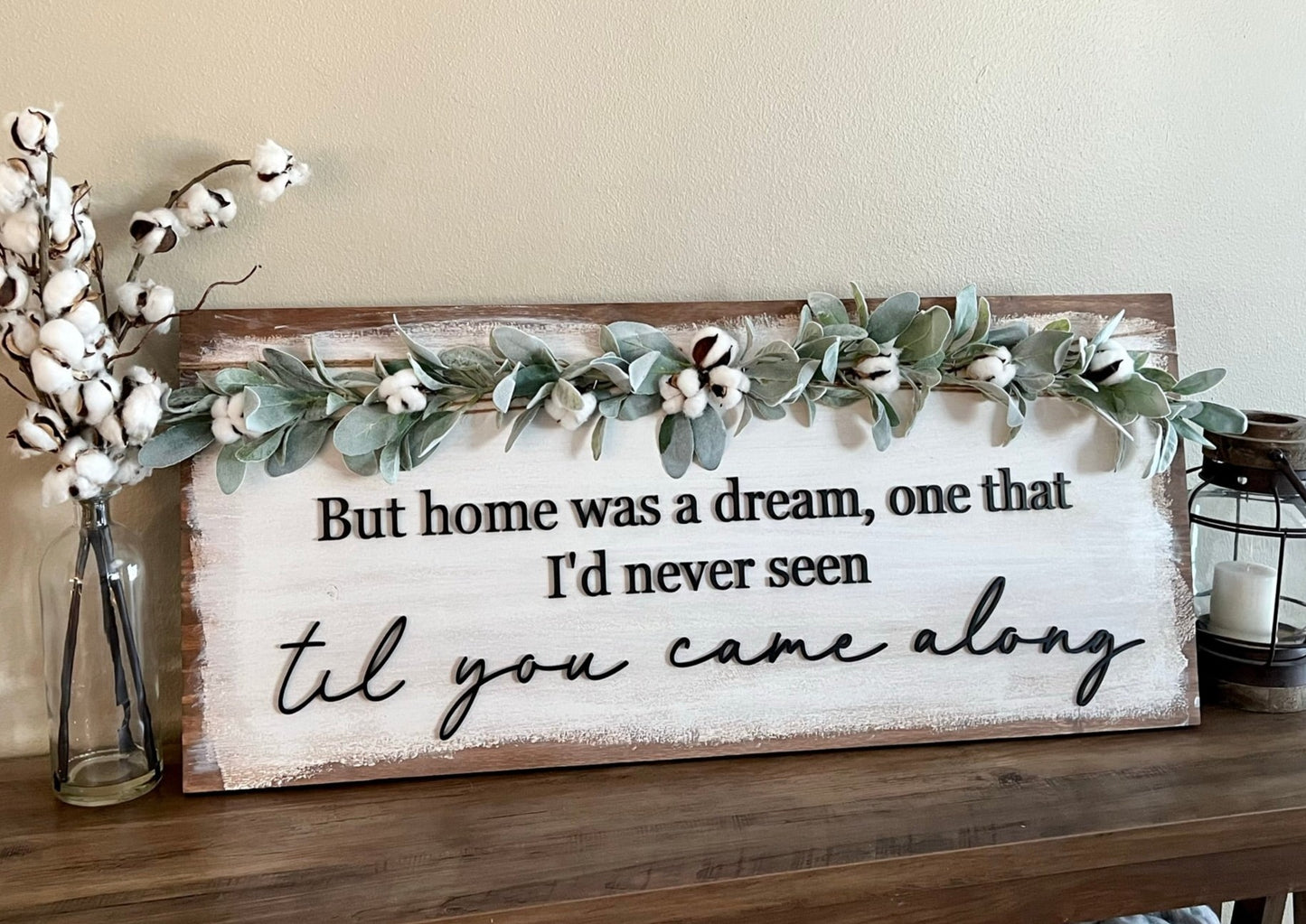 Cover Me Up Wall Decor, Wood Sign, Home was a Dream Sign