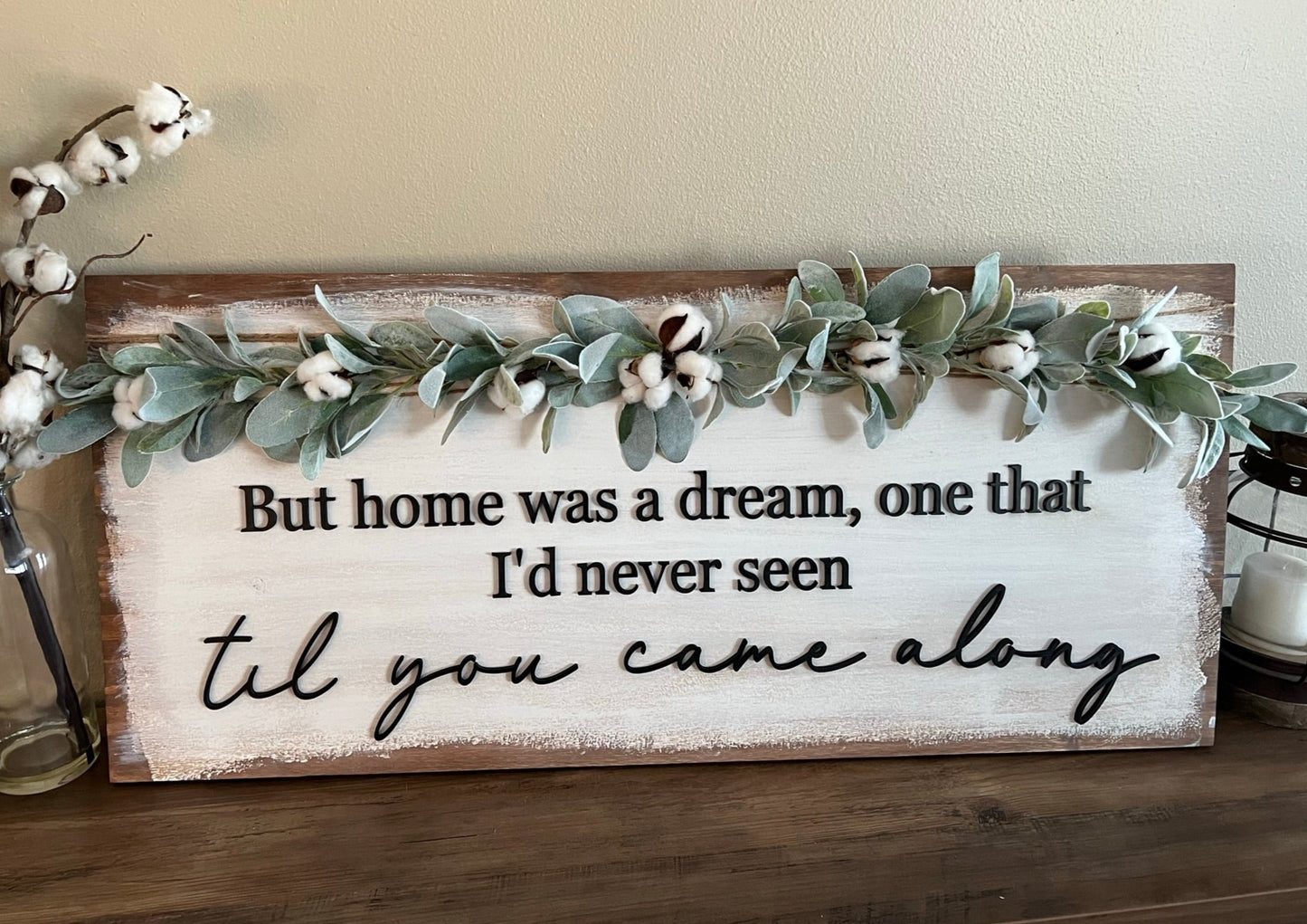 Cover Me Up Wall Decor, Wood Sign, Home was a Dream Sign